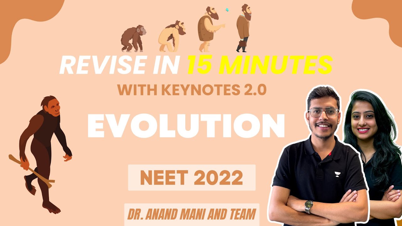 Evolution | Revise in 15 minutes | NEET 2024 | Dr. Anand Mani and Team
