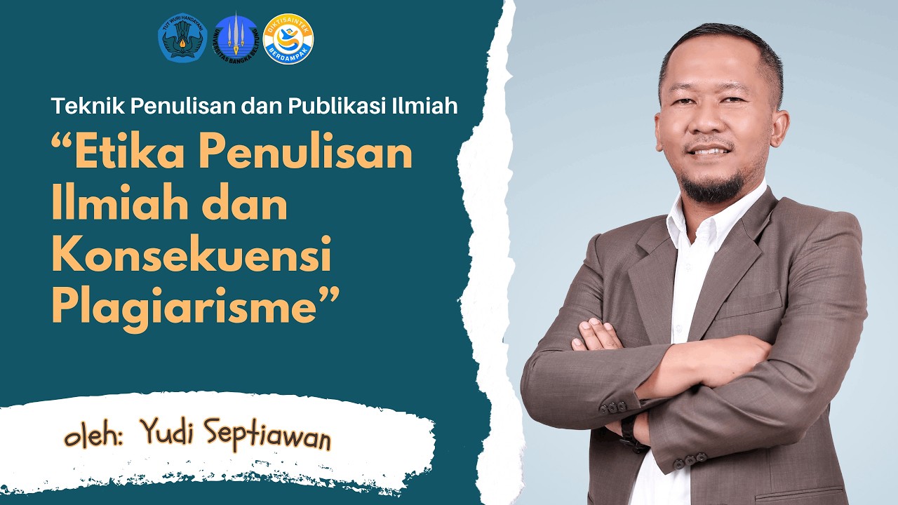 Pertemuan 2 - Etika Penulisan Ilmiah dan Konsekuensi Plagiarisme