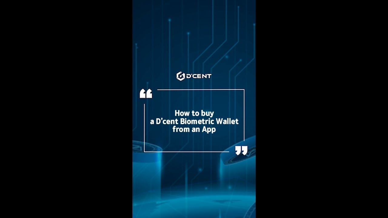 [CN sub]D'CENT Wallet: Guide - How to buy a D&rsquo;cent Biometric Wallet from an App