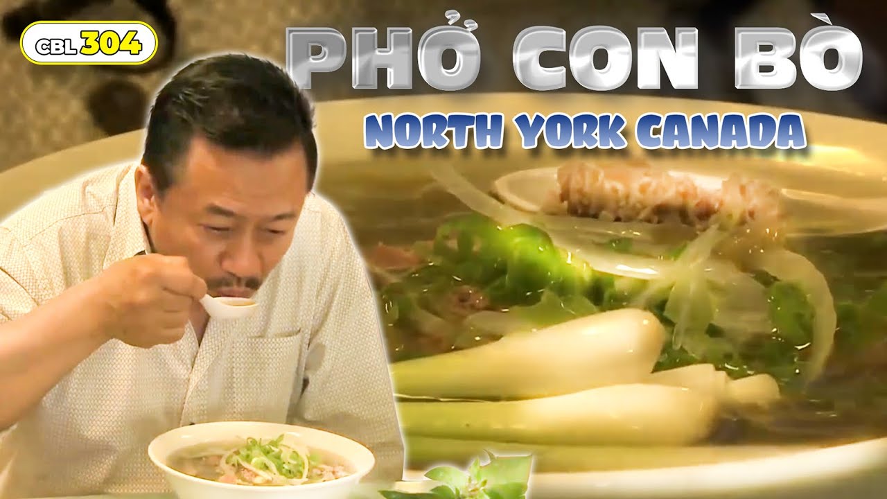 Ăn PHỞ CON BÒ ở North York, Canada | MC VIỆT THẢO | Chuyện Bên Lề 304