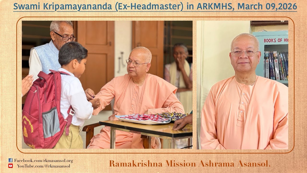 Swami Kripamayanandaji Maharaj’s Visit to RKM Asansol High School.