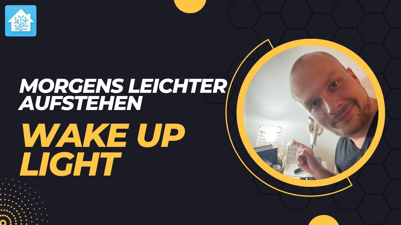 Home Assistant Wake Up Light - Einfache Aufwach-Licht Automation ☀️