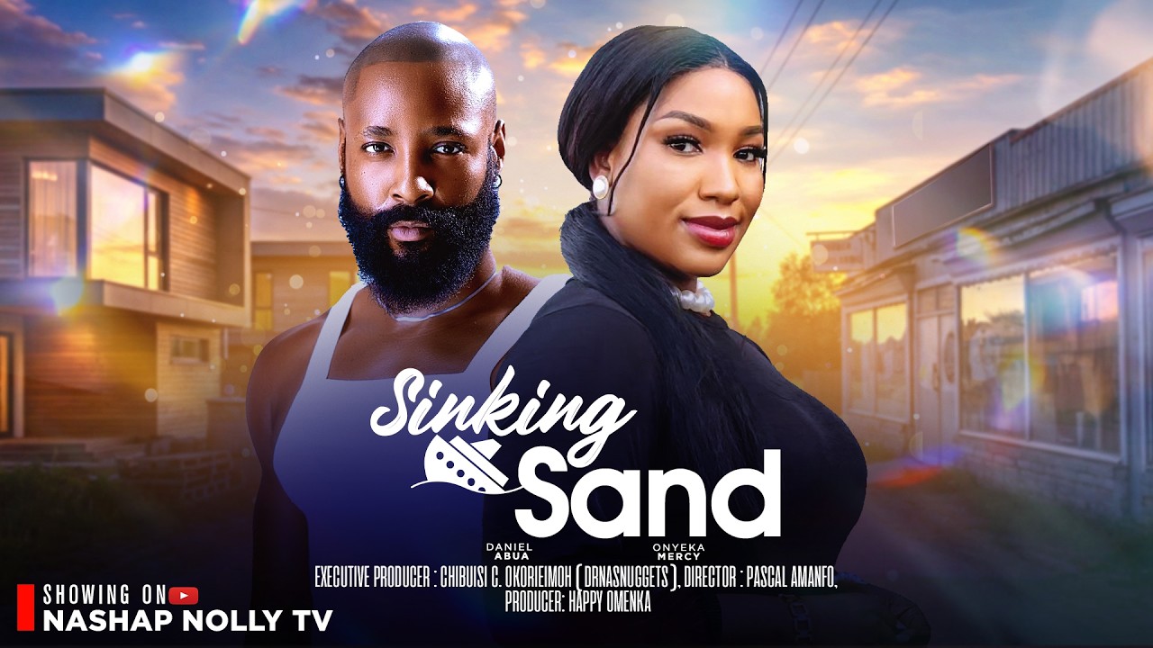 SINKING SAND (2026) &ndash; A Forbidden Affair Leads to Murder | Official Nollywood Movie Trailer