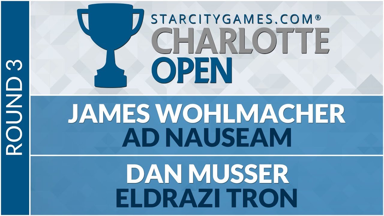 SCGCHAR - Round 3 - Dan Musser vs James Wohlmacher