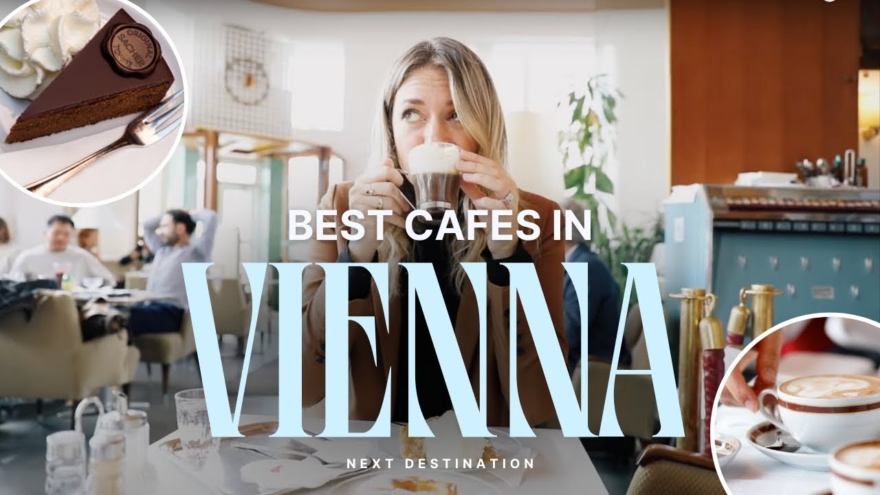 BEST CAFES IN VIENNA