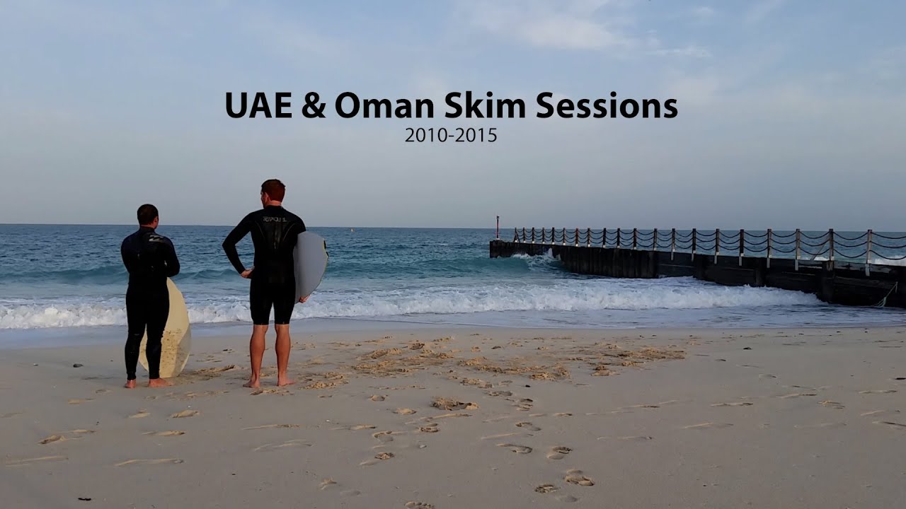 UAE & Oman Skim Sessions 2010-2015