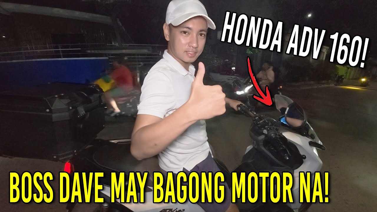 BOSS DAVE BAGONG MOTOR! BRAND NEW ADV 160