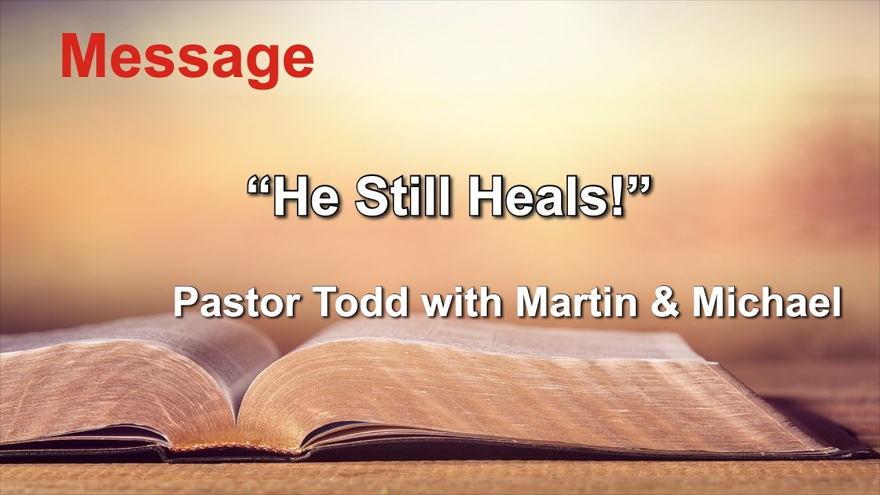 🔴  “He Still Heals!