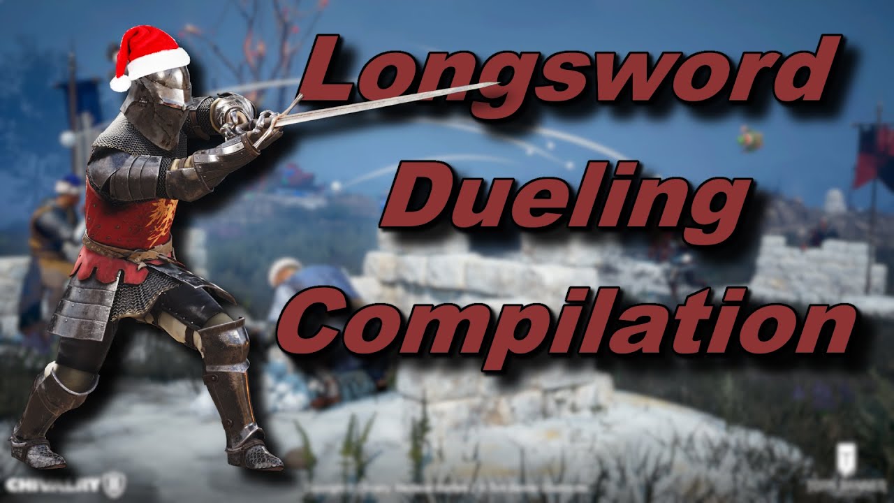 Chivalry 2 - Longsword Dueling Compilation (LV500+)