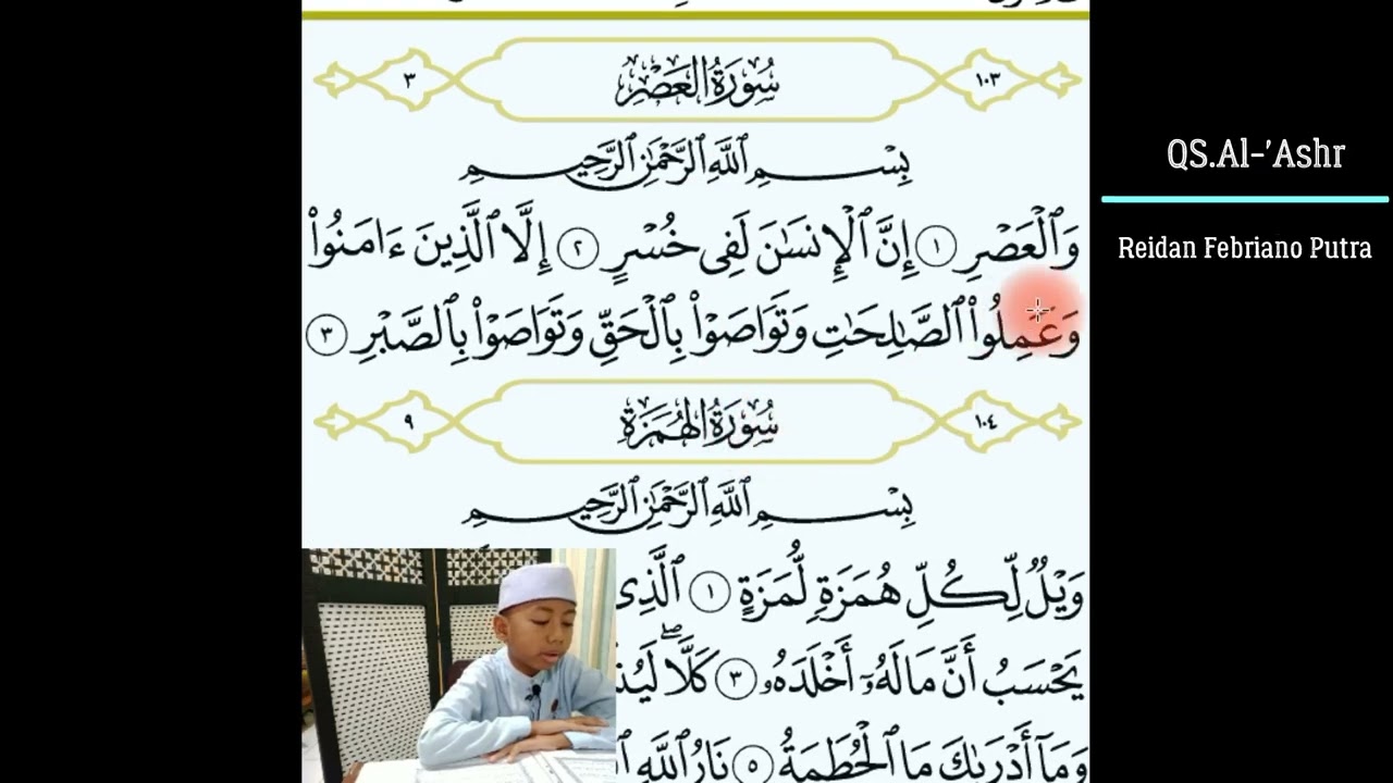 QS.At-Takatsur; QS.Al-'Ashr; QS.Al-Humazah dibacakan Reidan Febriano Putra