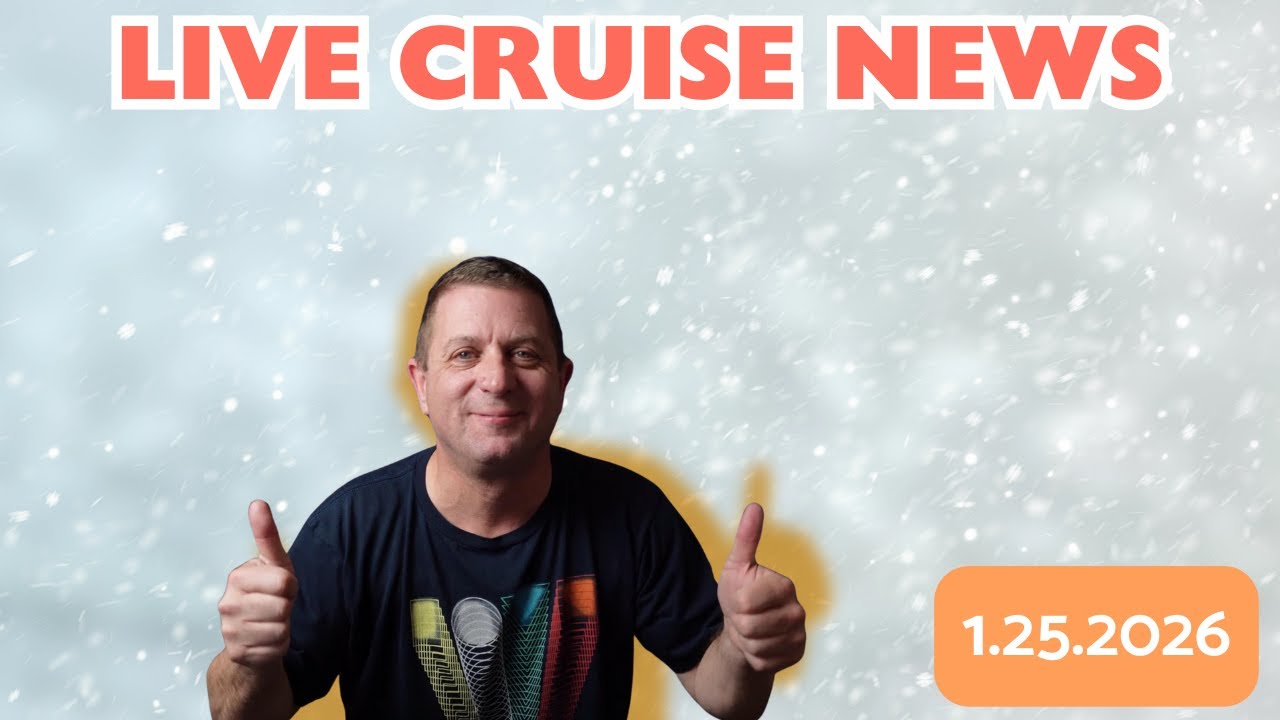 Live Cruise News - 1.25.2026