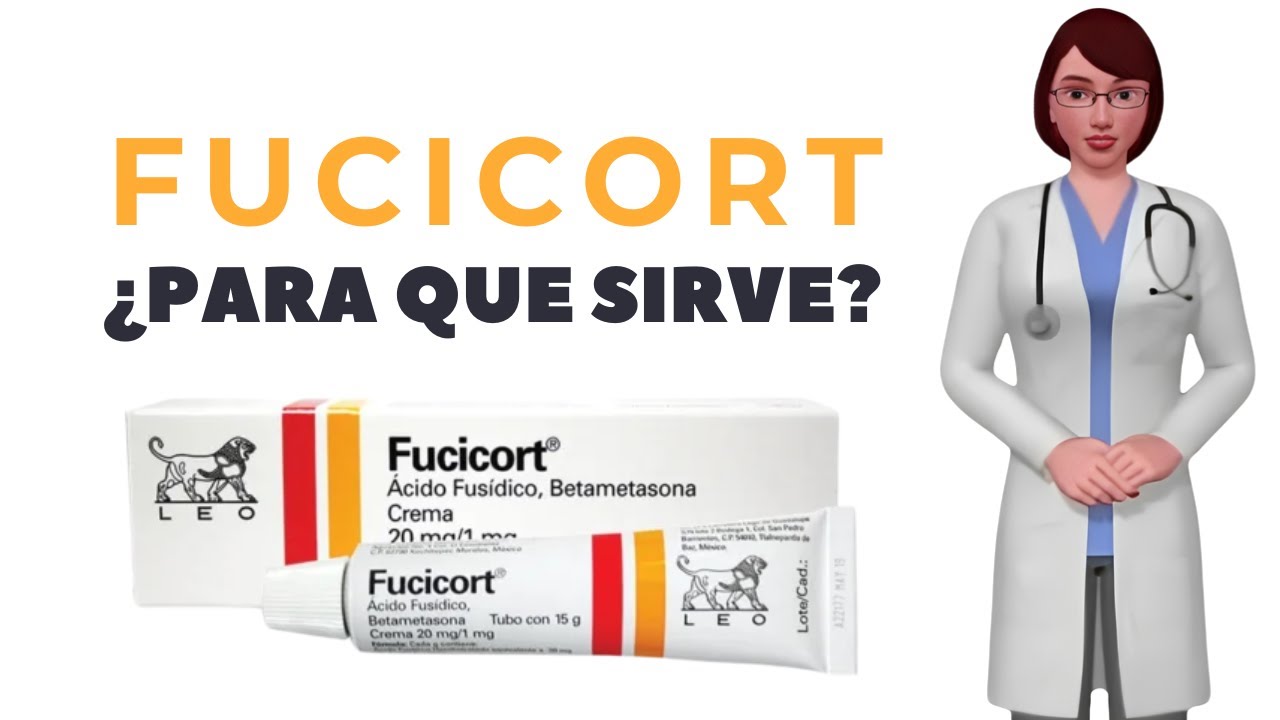 FUCICORT qué es y para qué sirve fucicort, como usar fucicort crema