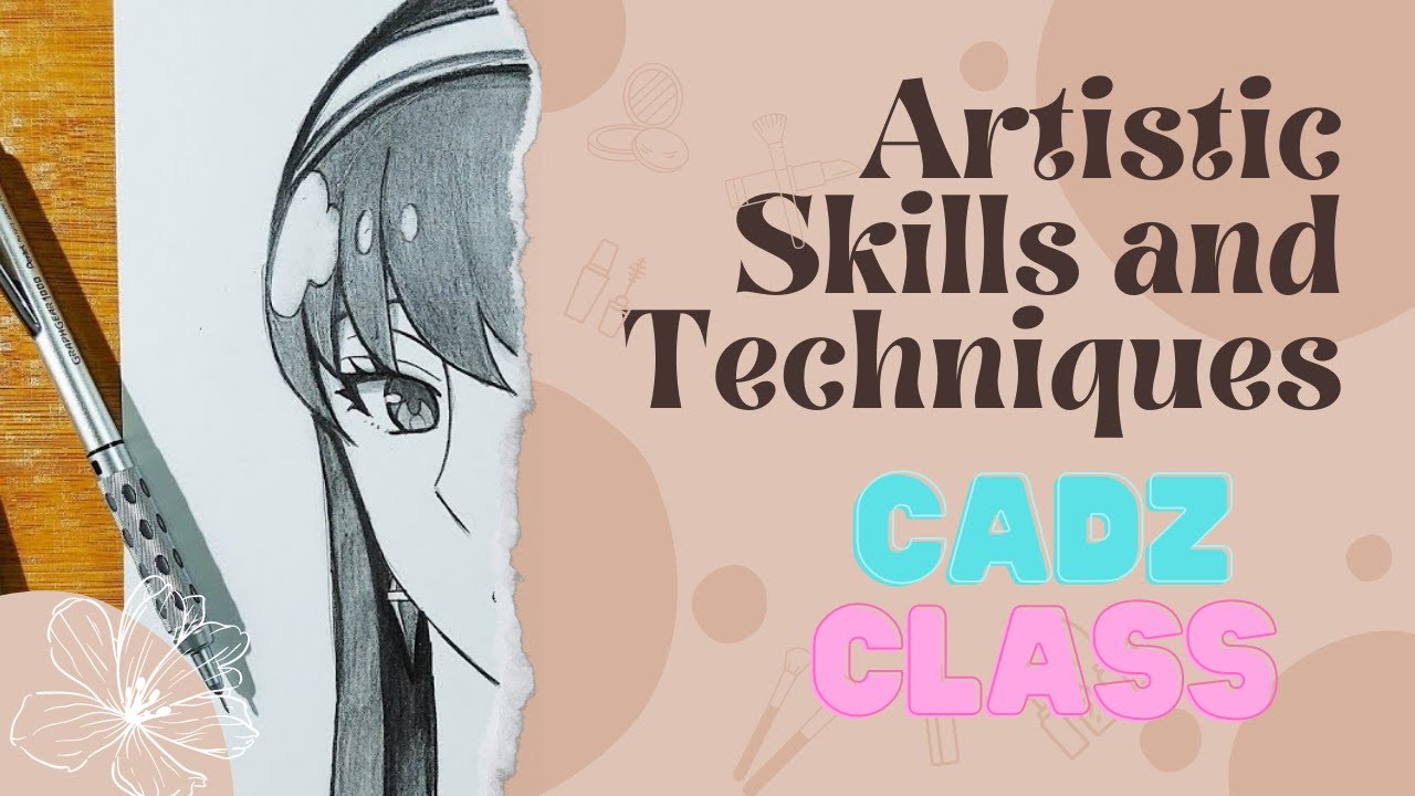 Artistic Skills and Techniques | Quarter 4 Module 3 - CPAR