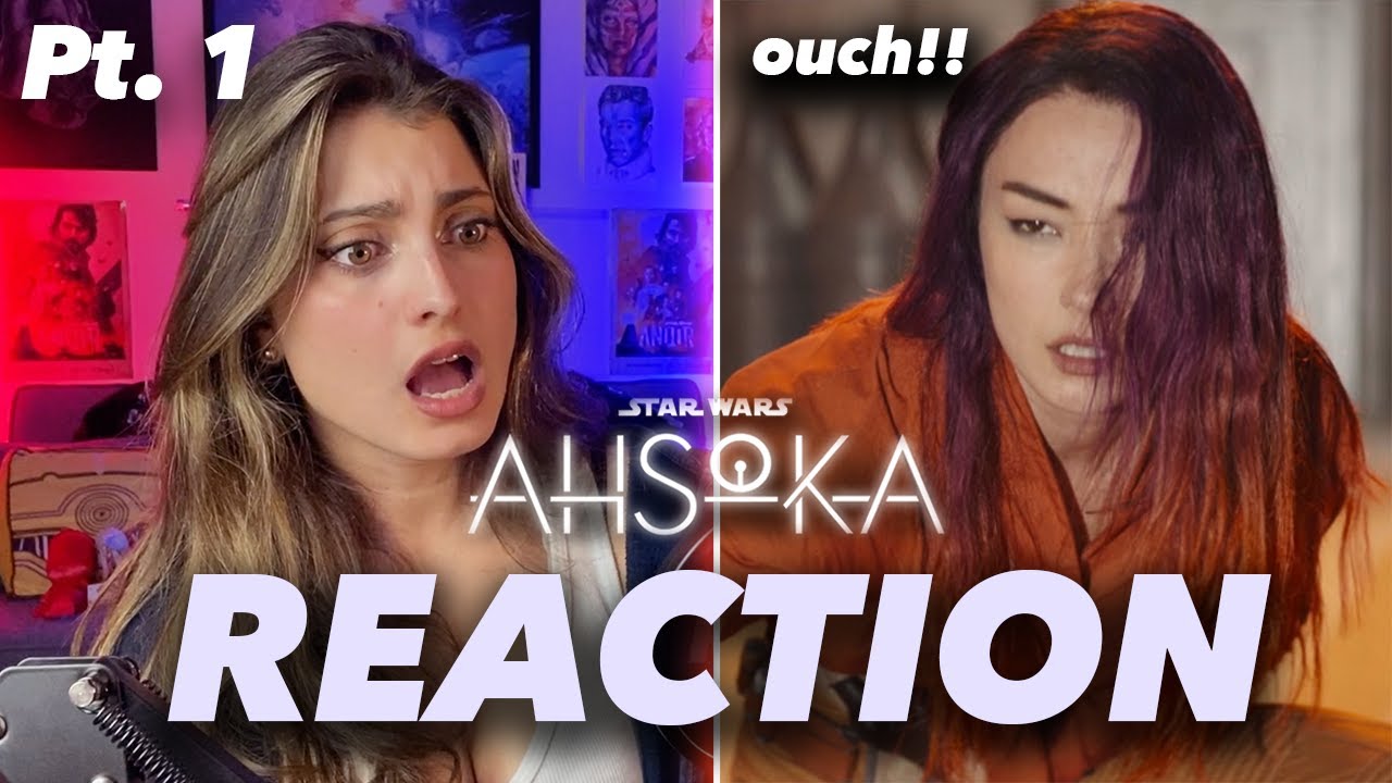AHSOKA | PART 1 - REACTION!