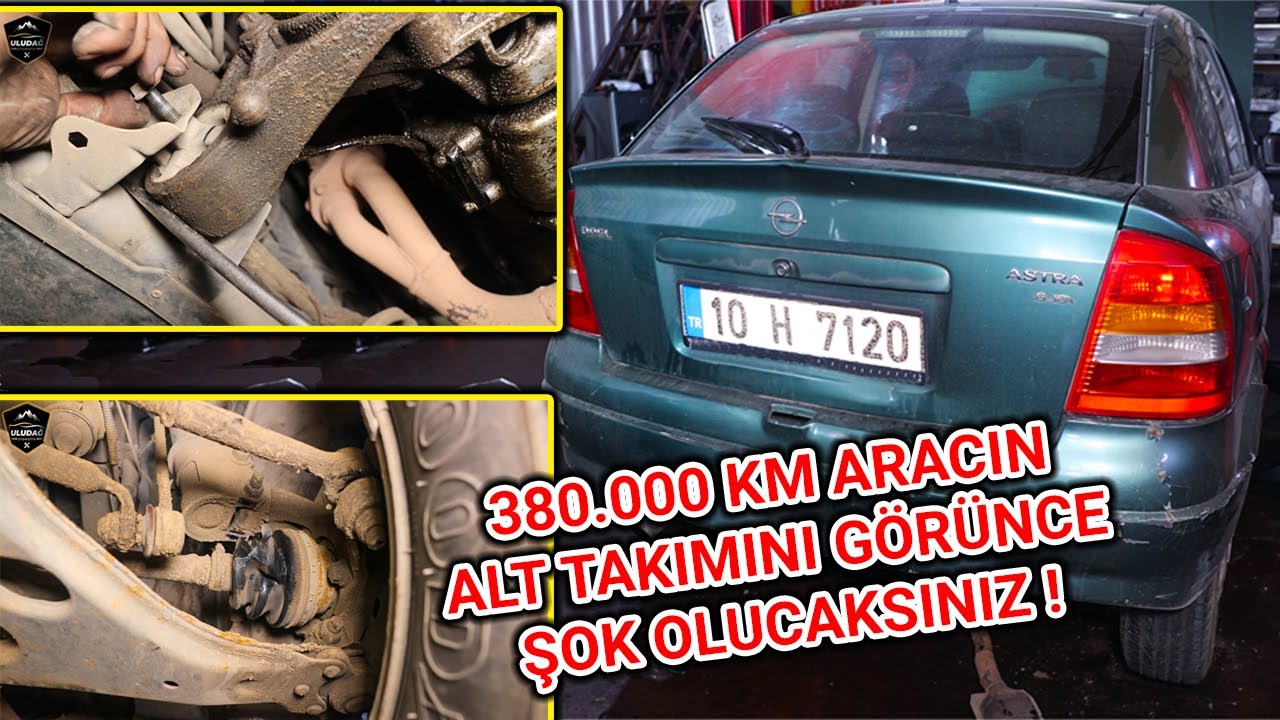 ARABA BU ZAMAN KADAR ALLAH'A EMANET GİTMİŞ ALT TAKIM BİTİK! (Opel Astra 1.6 16v Motor)
