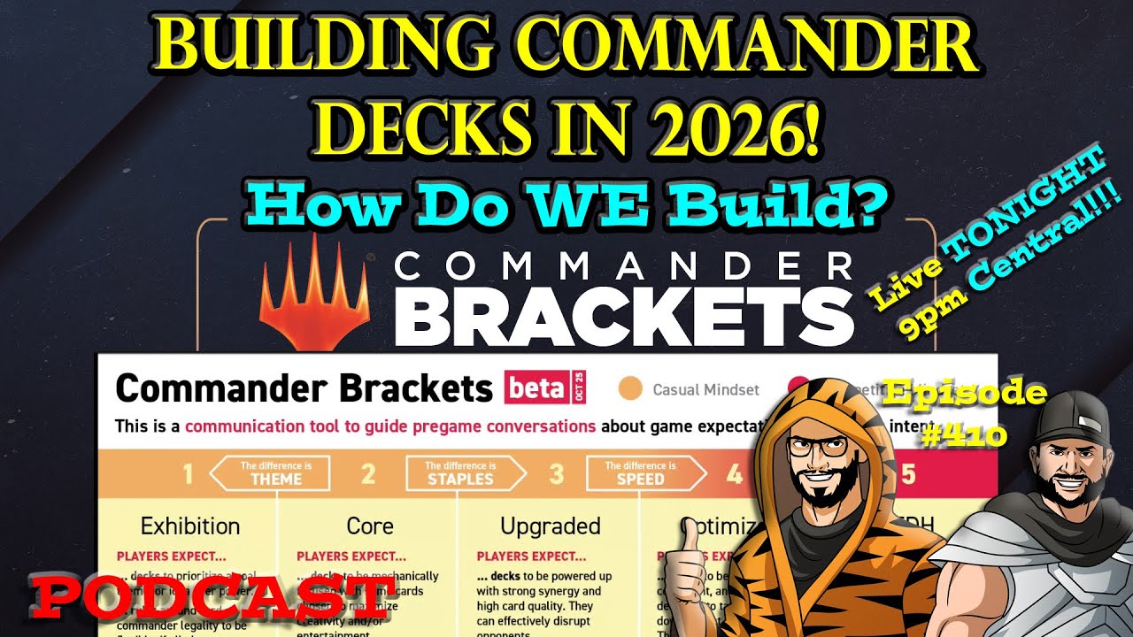 🚨 LIVE 🚨🛠️ Building Commander Decks in 2026 🤔 | Brackets, Game Changers & Rule 0 - #410