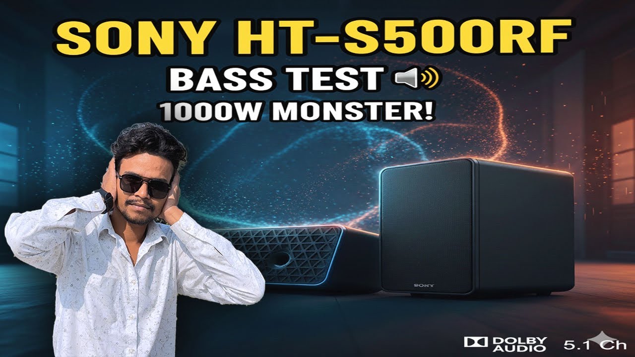 Sony HT-S500RF sound bar full bass testing vedio.