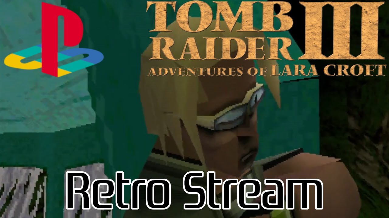 Stream #0480 - 2023 - PS1 - Tomb Raider 3 - (all secrets) level 1
