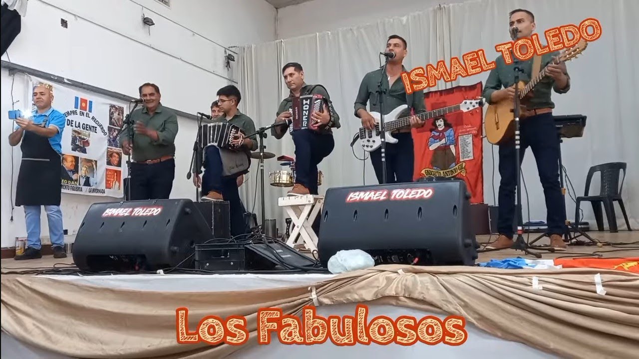 LOS FABULOSOS de las Breñas en vivo gira por Buenos Aires,  ISMAEL TOLEDO 