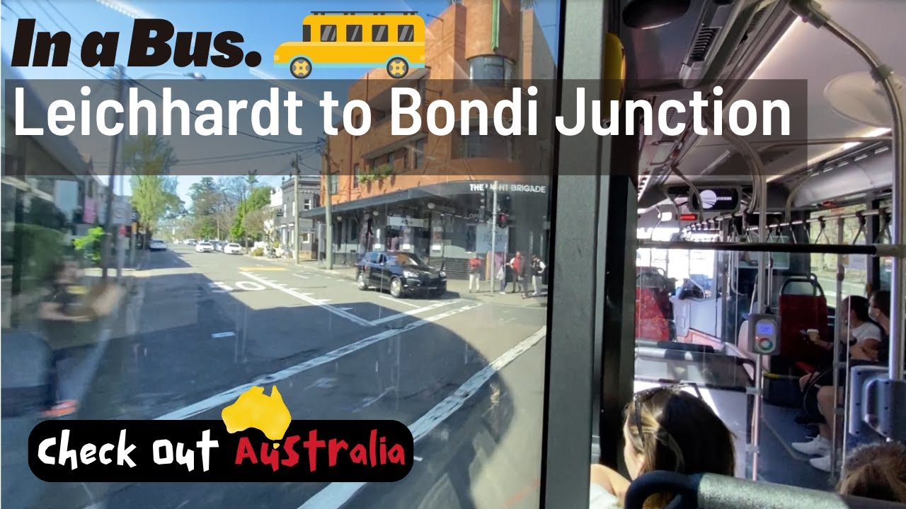 In a bus: Leichhardt to Bondi Junction (Sydney)