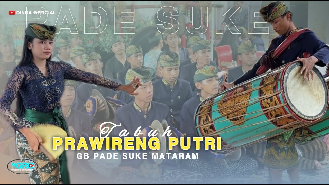 TABUH PRAWIRENG PUTRI GENDANG BELEQ PADE SUKE MATARAM