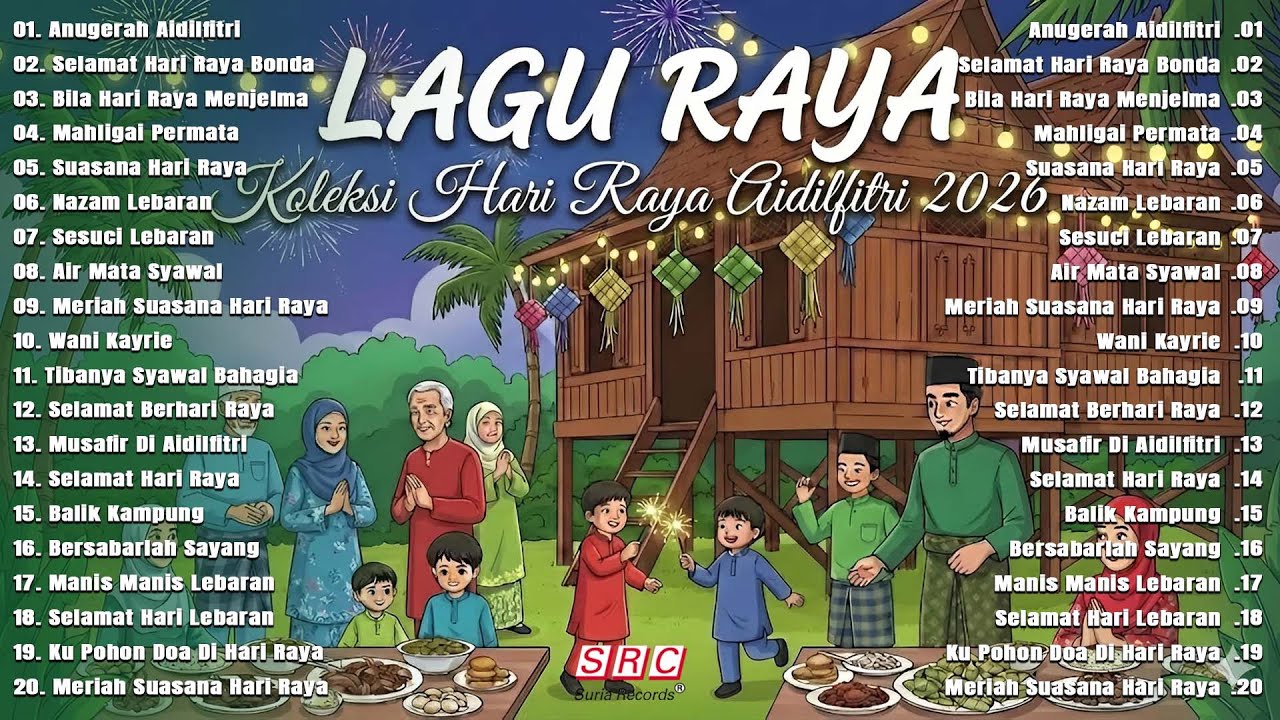 Selamat Hari Raya Aidilfitri 2026 💘 Lagu Raya Terbaik & Paling Meriah 🧨 Raya Raya Raya