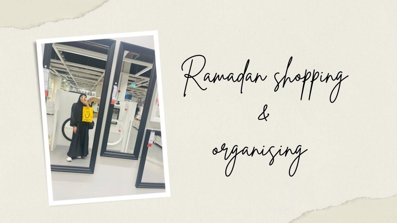 Ramadan cleaning | Shopping & Organizing | Part 2
