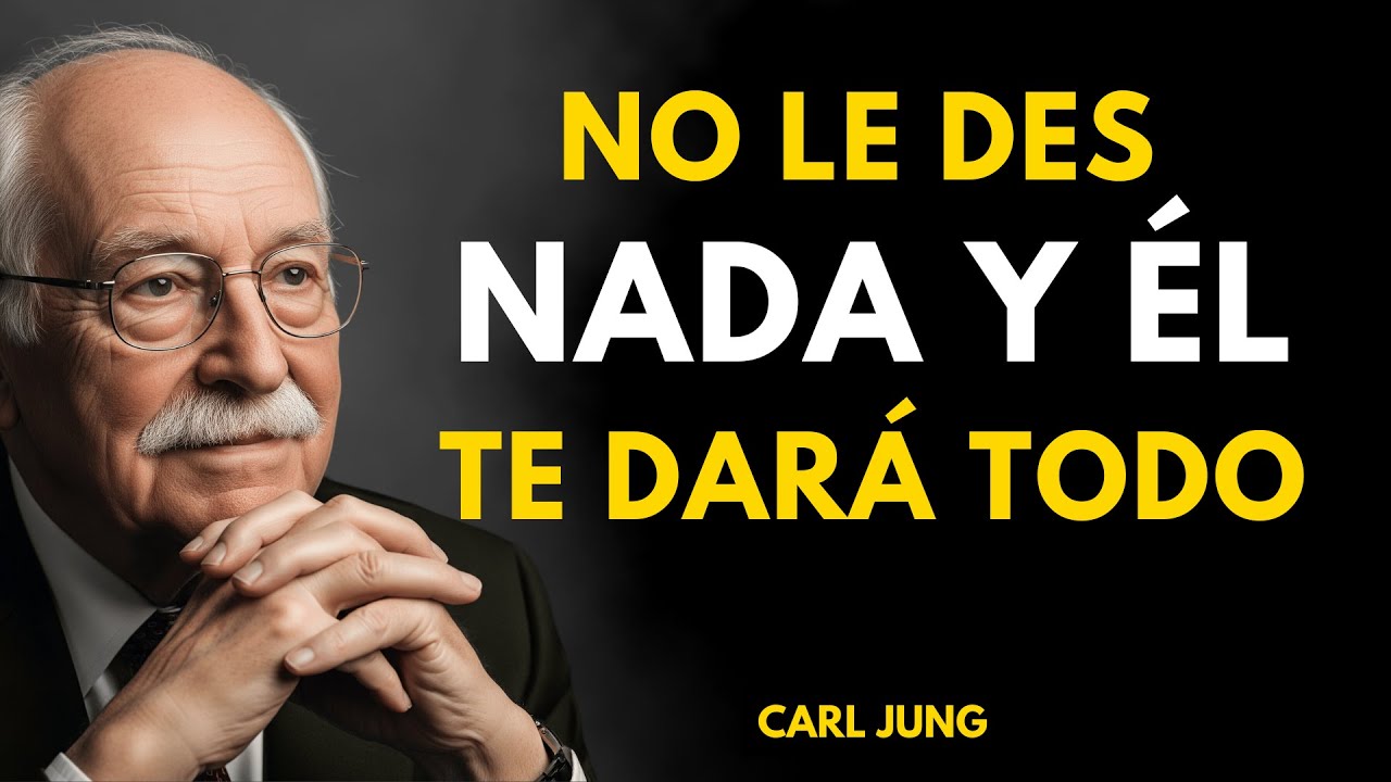 La VERDAD de la Psicología del HOMBRE: Dale NADA y Él Lo Dará Todo Por Ti | Carl Jung