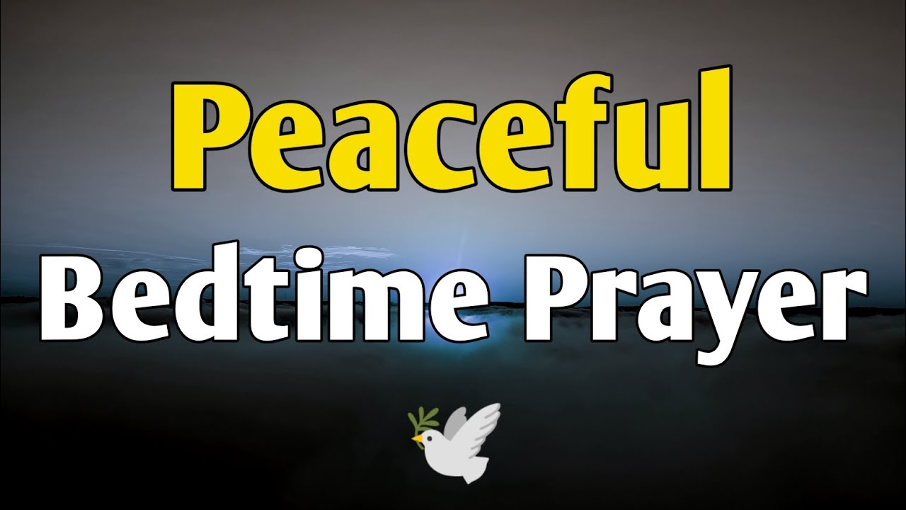 A Soothing Bedtime Prayer for God’s Protection & Restful Sleep