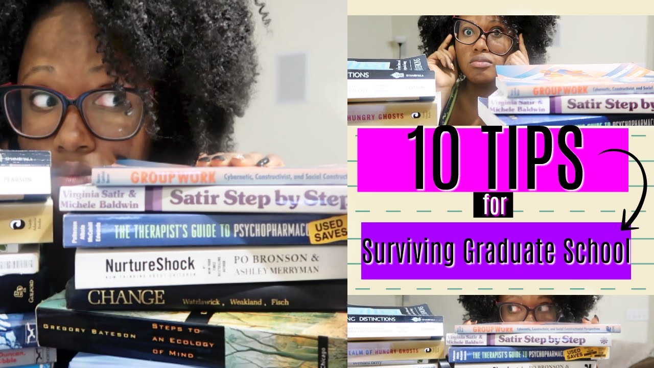 10 Tips for Surviving Graduate School!