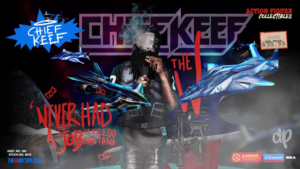 Chief Keef -  Never Had A Job ft. Fredo Santana Prod by 808 Mafia