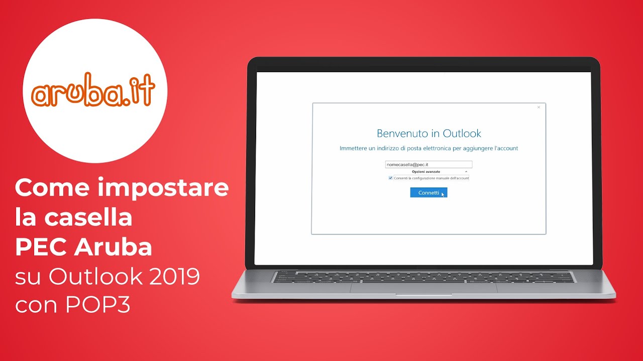 Come configurare la casella PEC Aruba su Outlook 2019 con POP3