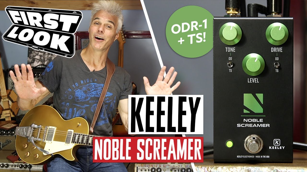 Keeley Noble Screamer &mdash; a 4-in-1 Overdrive Powerhouse &mdash; Demo | First Look