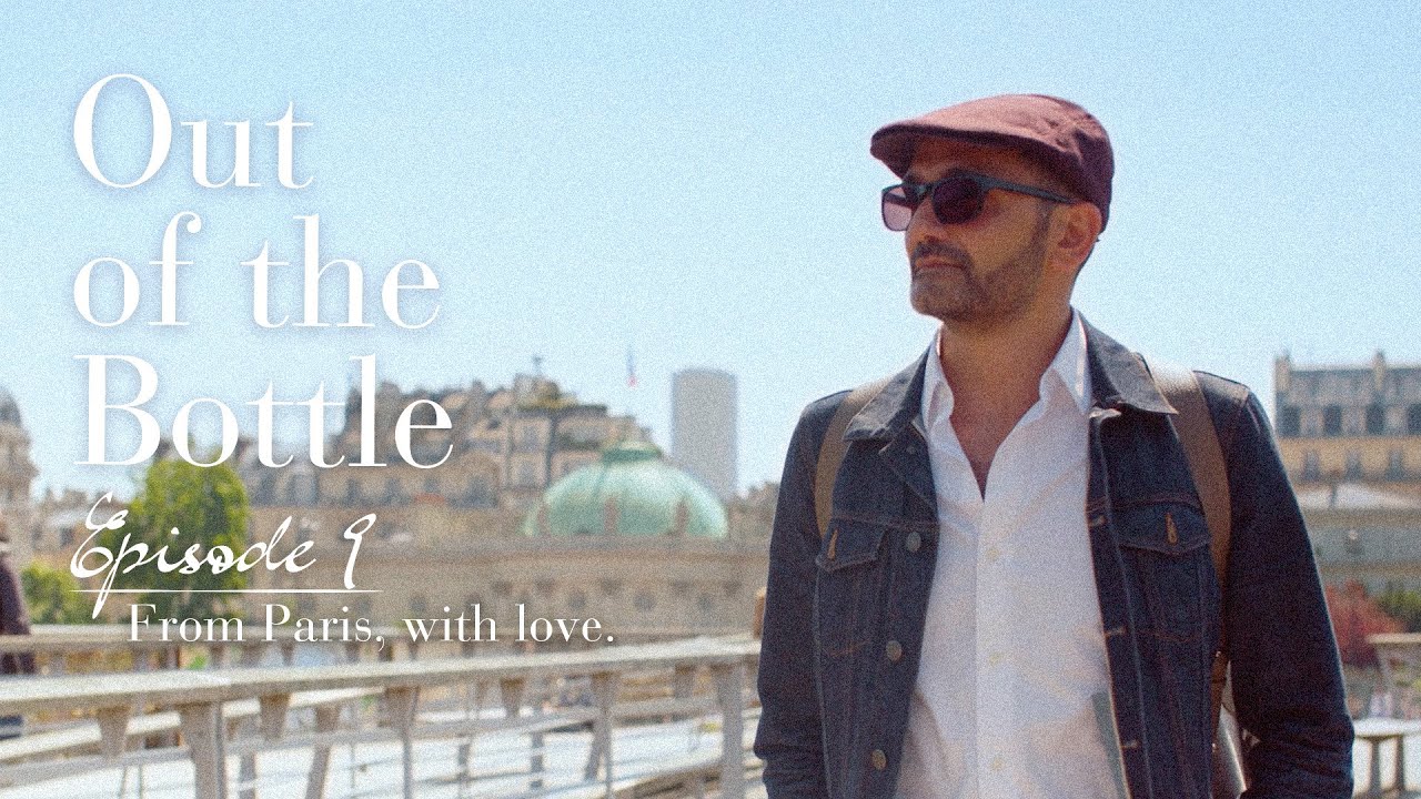 Out of the Bottle - From Paris with love