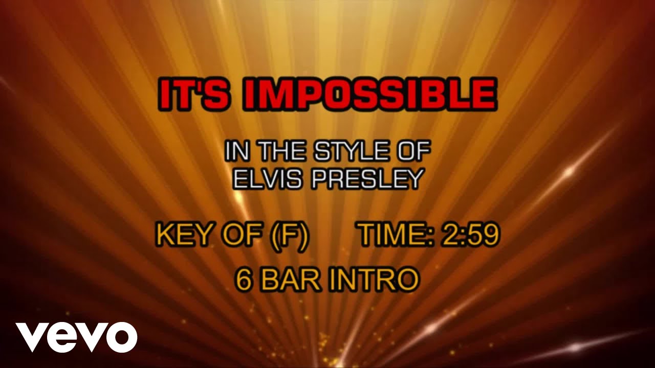 Elvis Presley - It's Impossible (Karaoke)