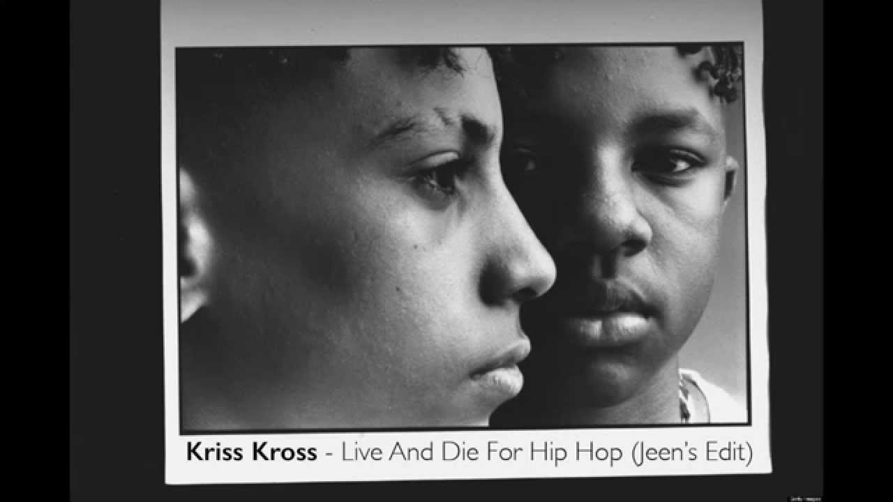 Kris Kross - Live And Die For Hip Hop (Jeen's Edit) [HQ]
