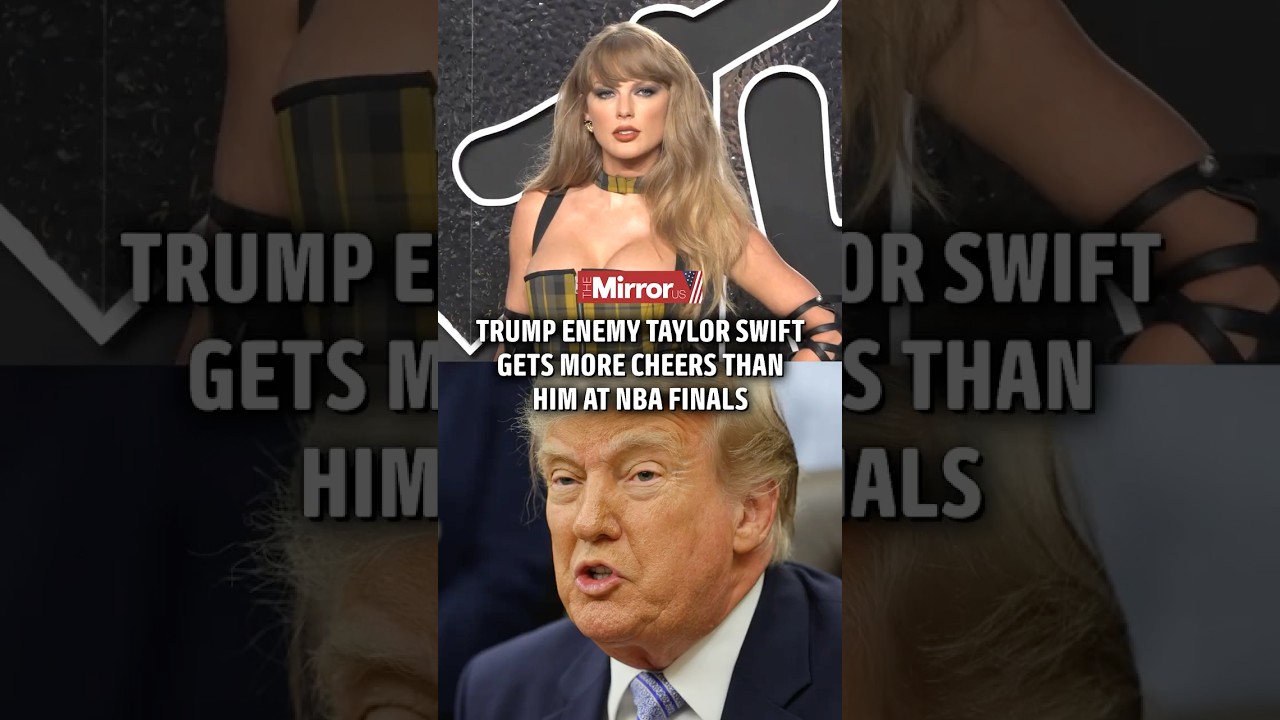 Trump enemy Taylor Swift gets more cheers at NBA Finals