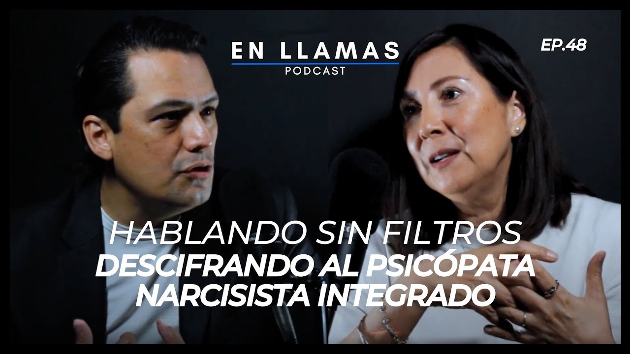 PSICÓPATA NARCISISTA INTEGRADO | ÁNGELES FAVELA I EN LLAMAS PODCAST