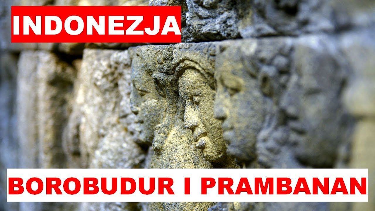 Indonezja: Świątynie Borobudur i Prambanan na Jawie