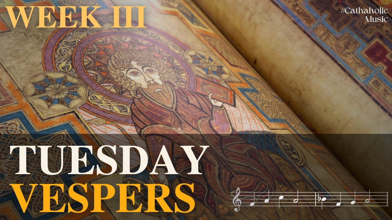 Jan 27 - Tuesday Evening Prayer | Divine Office Vespers