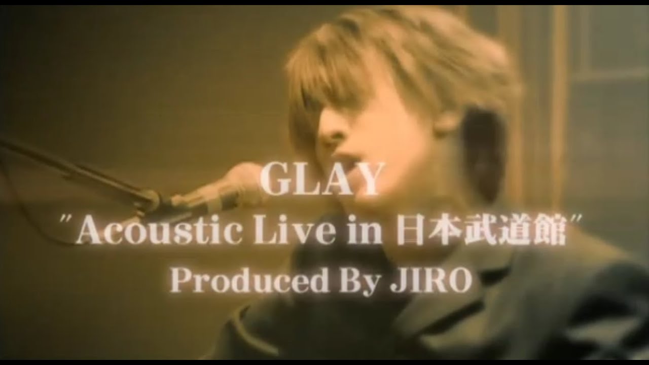 GLAY / May Fair (Acoustic Live in 日本武道館 '99)