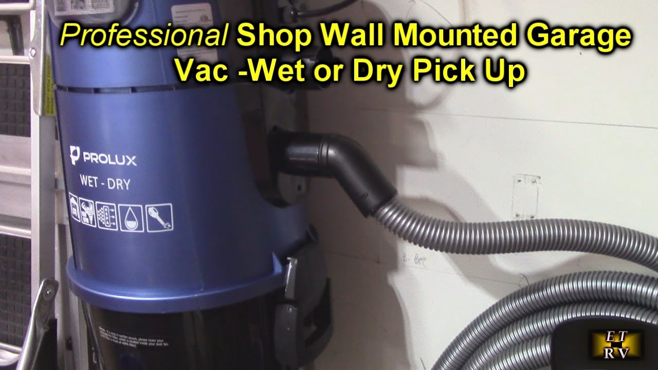 Prolux Shop Wall Mounted Garage Vac - Wet or Dry, Powerful 162 CFM, 30' Hose, US ETL Rated REVIEW