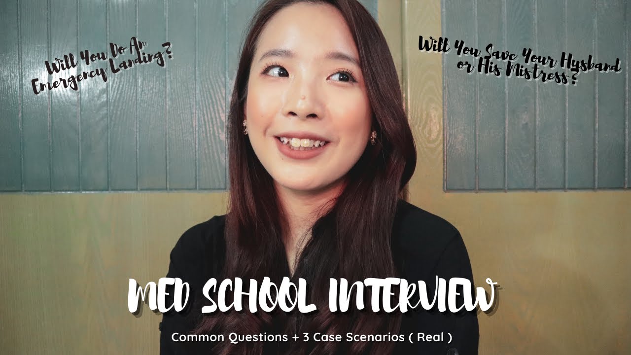 Medical School Interview | 3 Common Questions + Real Case Scenarios