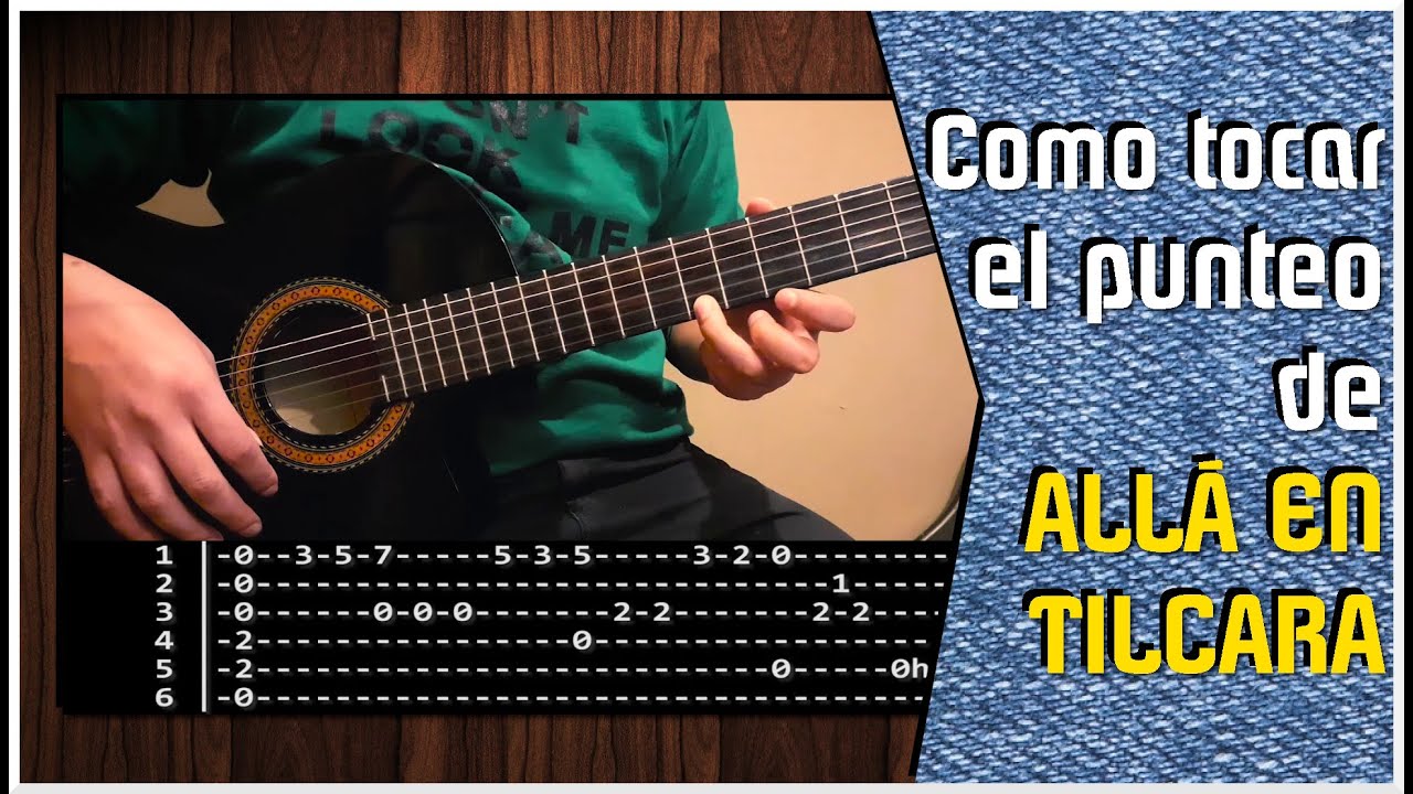 ALLÁ EN TILCARA de ALMAFUERTE - Como tocar el punteo original: Tutorial y tablatura