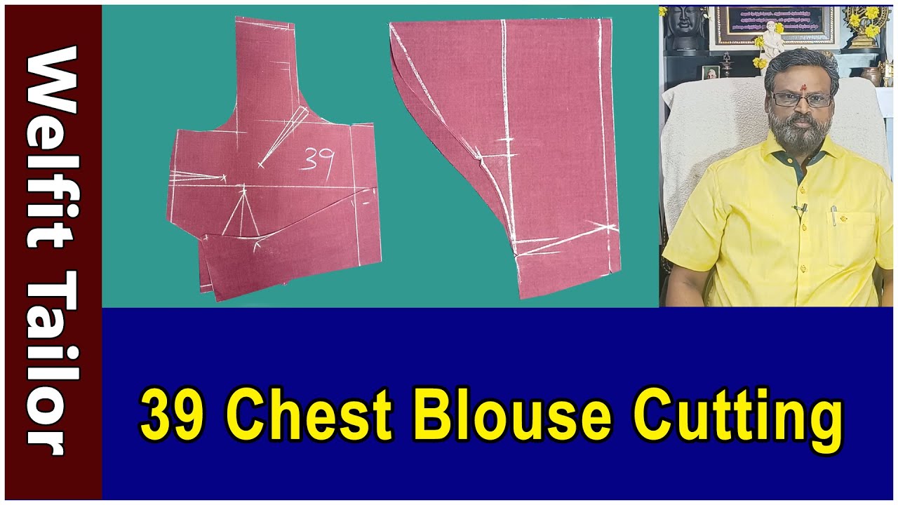 39 Inch Chest Blouse Cutting Detailly Explain in Tamil | Welfit Tailor