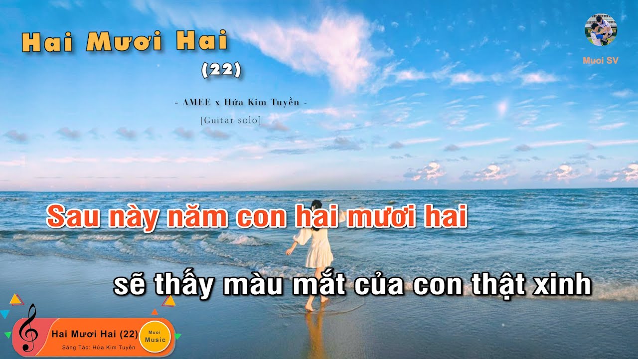 Hai Mươi Hai (22) - AMEE x Hứa Kim Tuyền (Guitar beat solo karaoke), Muoi Music | Muối SV