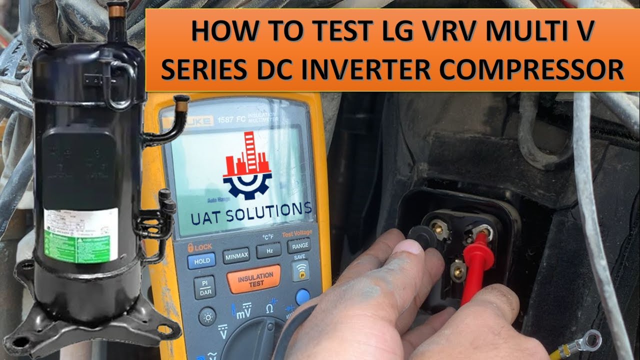 HOW TO CHECK LG VRV MULTI V DC INVERTER COMPRESSOR (JQC068MA) STEP BY STEP EXPLAINED