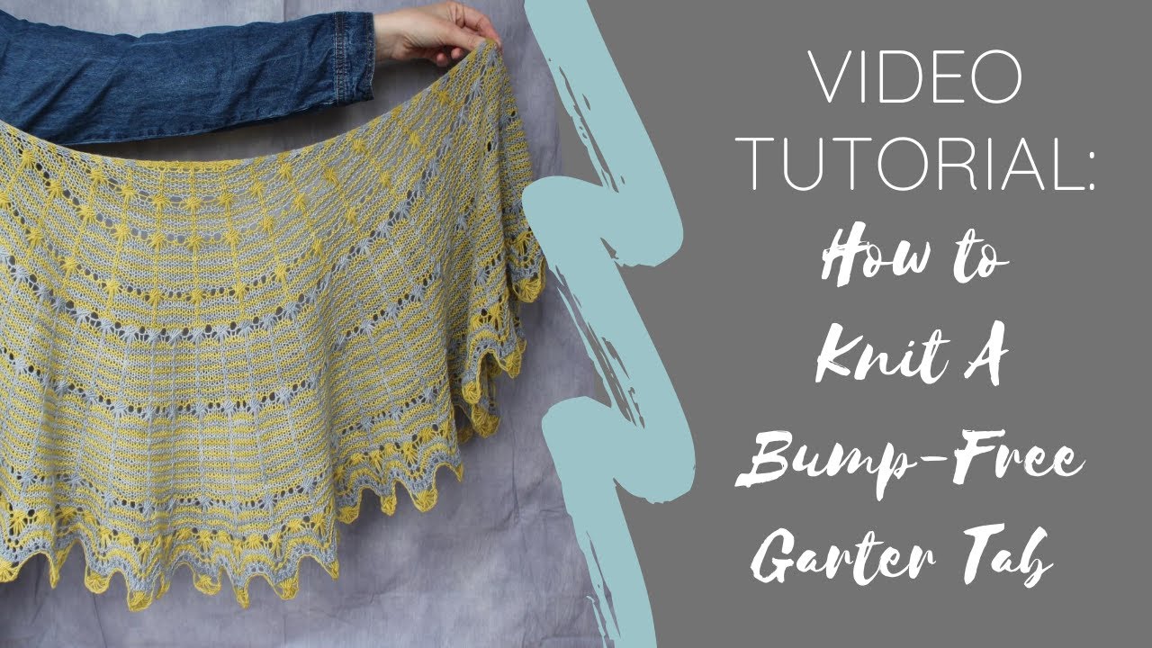 How To Knit A Bump Free Garter Tab