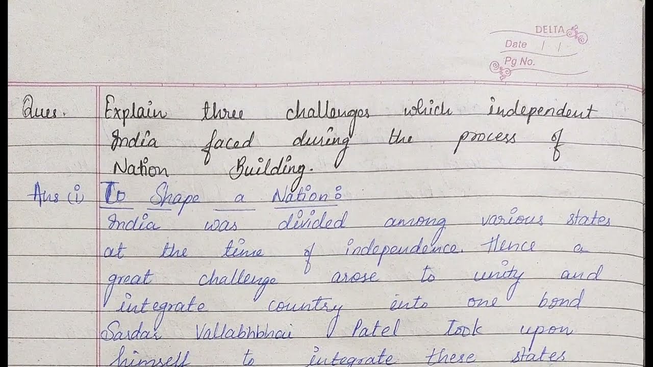explain three challenges which independent India face during the process of nation building