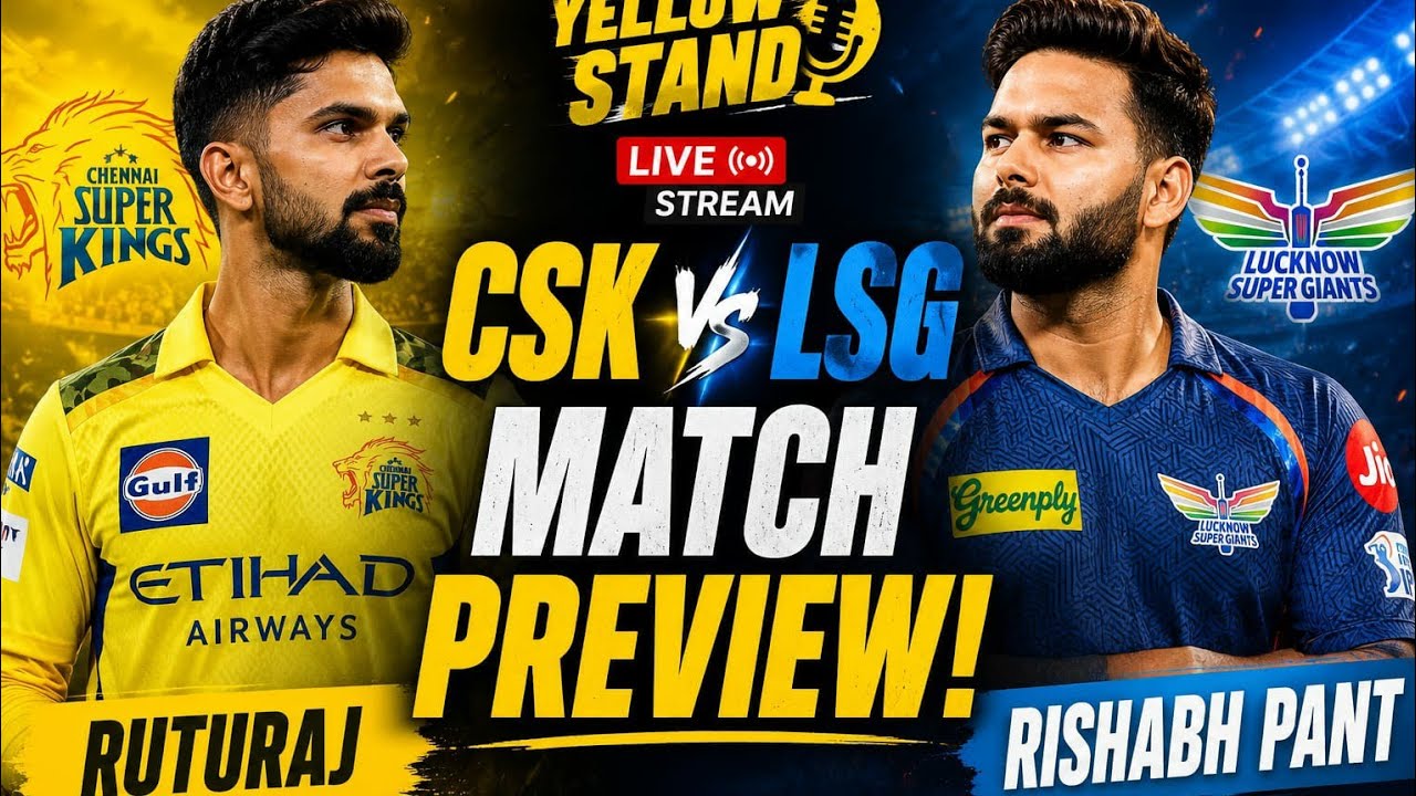 CSK VS LSG MATCH PREVIEW | OVERTON REPLACEMENT DIAN FORRESTER 💛💛 | IPL 2026